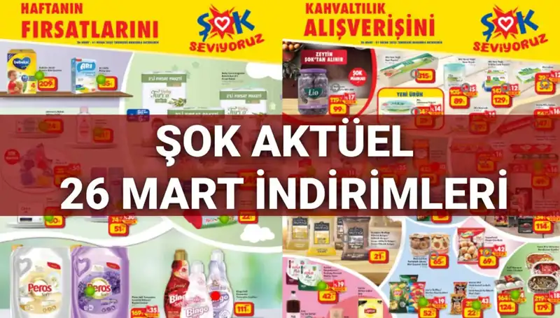 ŞOK Aktüel Kataloğu 26 Mart: İndirimler Evinize Uzanıyor!