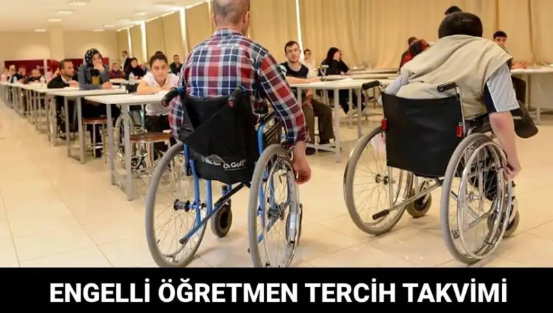 Engelli Öğretmen Tercih Süreci Açıklandı: Tarihler ve Merak Edilenler